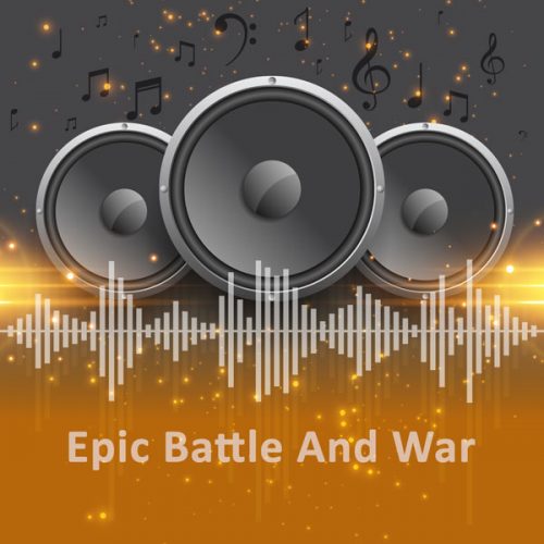 فایل صوتی Epic Battle And War
